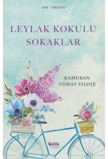 Leylak Kokulu Sokaklar