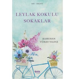 Leylak Kokulu Sokaklar