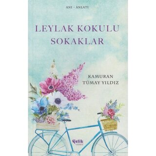 Kamuran Tümay Yıldız Leylak Kokulu Sokaklar