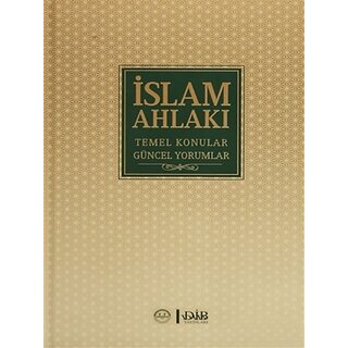 Islam Ahlakı Temel Konular Güncel Meseleler