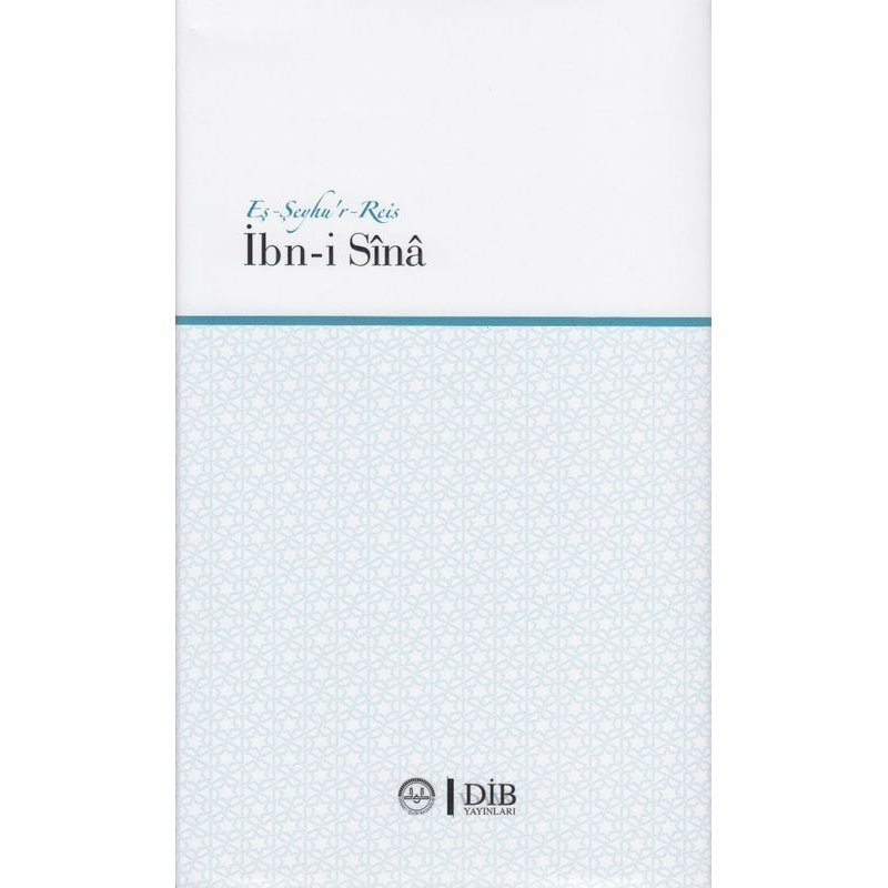 Ibn-i Sina Eş-Şeyhu'r-Reis Ibn-i Sina