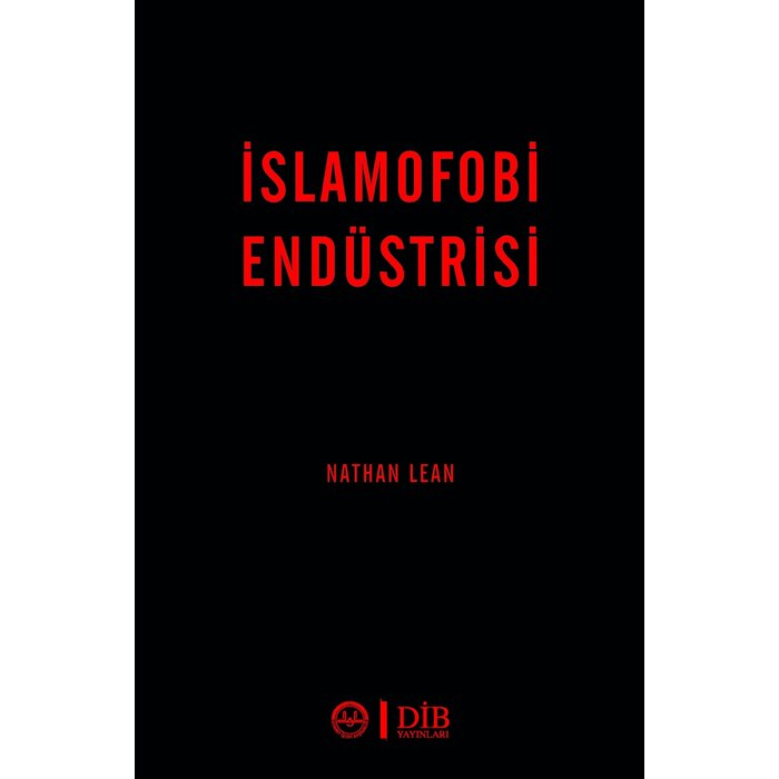 Nathan Lean Islamofobi Endüstrisi