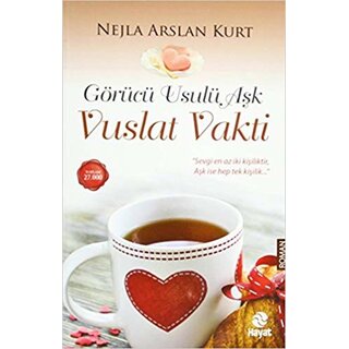 Nejla Aslan Kurt Görücü Usulü Aşk Vuslat Vakti