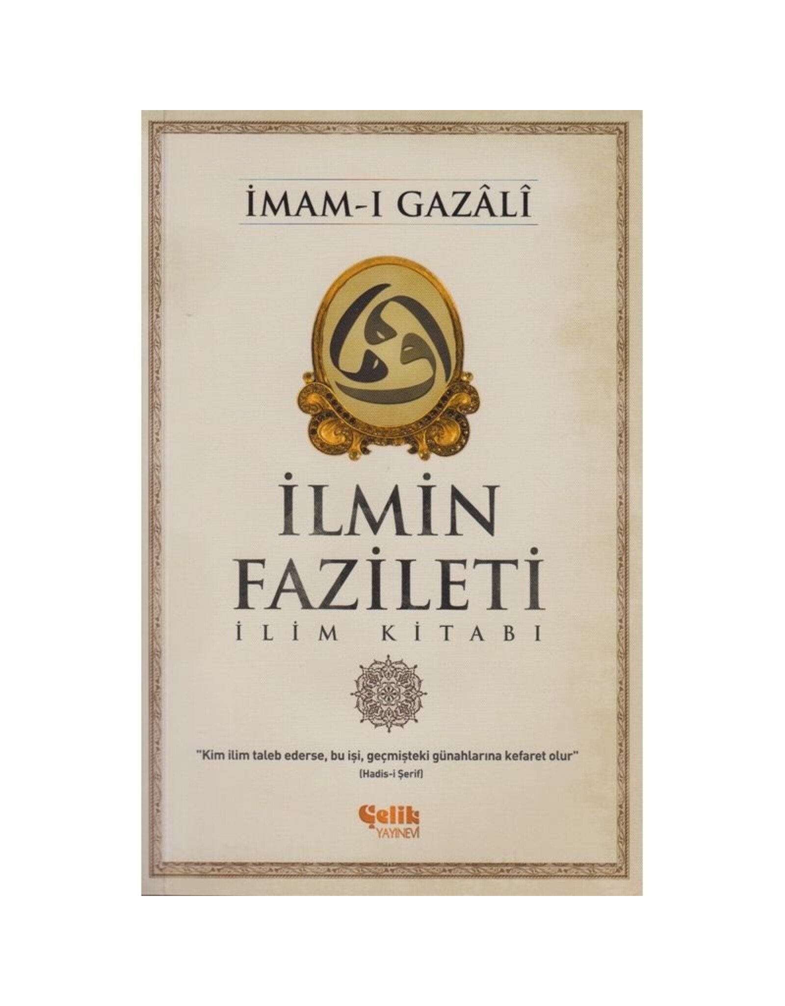İlmin Fazileti İlim Kitabı