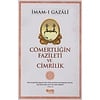Cömertliğin Fazileti ve Cimrilik