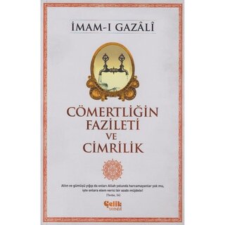 Imam Gazali Cömertliğin Fazileti ve Cimrilik