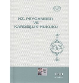 Hz. Peygamber ve Kardeşlik Hukuku