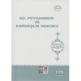 Hz. Peygamber ve Kardeşlik Hukuku