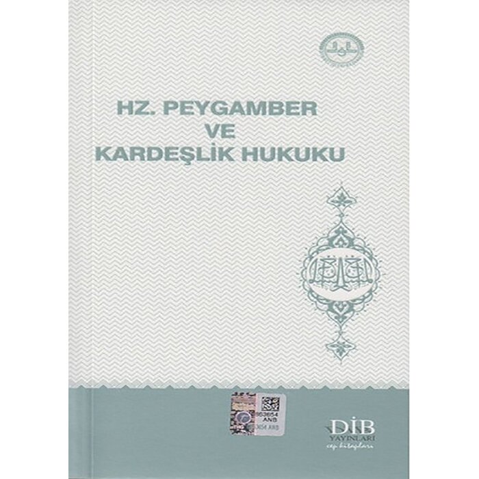 Hz. Peygamber ve Kardeşlik Hukuku
