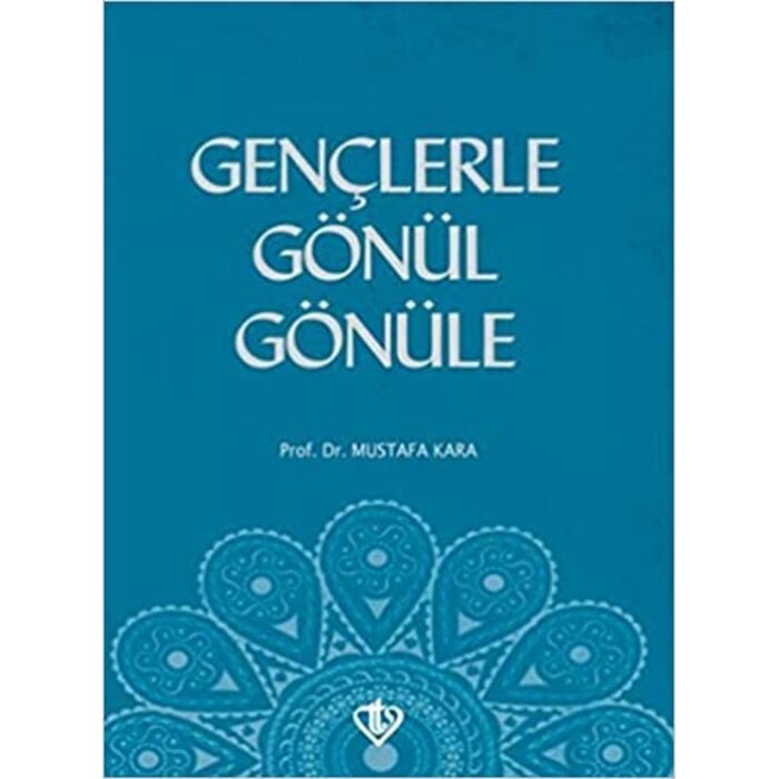 Mustafa Kara Gençlerle Gönül Gönüle