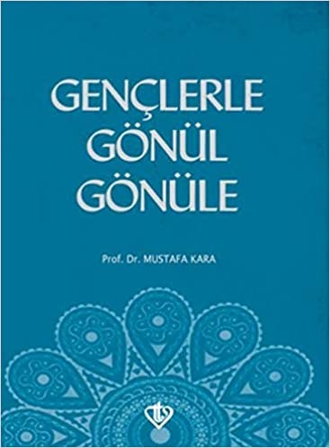 Mustafa Kara Gençlerle Gönül Gönüle