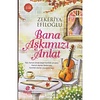 Bana Aşkımızı Anlat