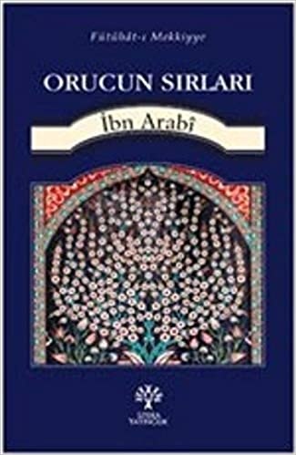 İbn Arabi Orucun Sırları