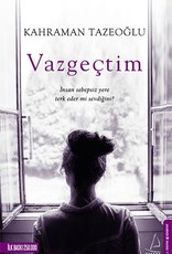 Vazgeçtim