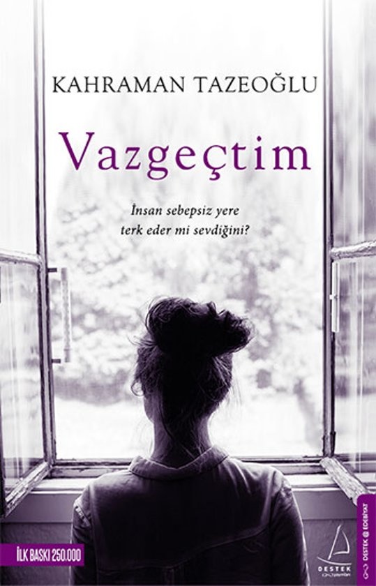Kahraman Tazeoğlu Vazgeçtim