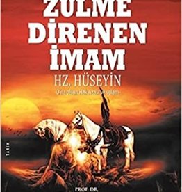 Zulme Direnen Imam Hz. Hüseyin