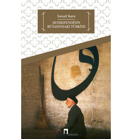 Şeyhefendinin Rüyasındaki Türkiye