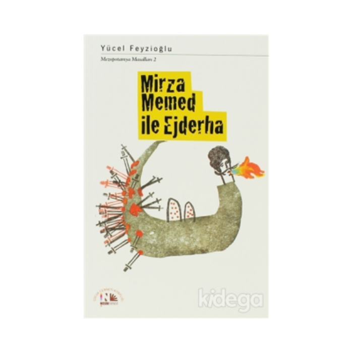 Mirza Memed Ile Ejderha Mezopotamya Masalları