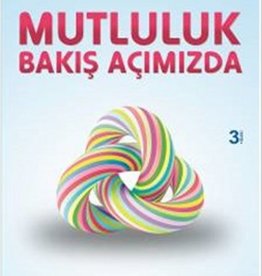 Mutluluk Bakış Açımızda