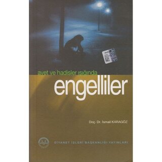 Ismail Karagoz Ayet ve Hadisler Işığında Engelliler