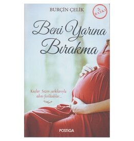 Beni Yarına Bırakma