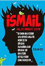 Ismail hal ve Gidişat Zayıf