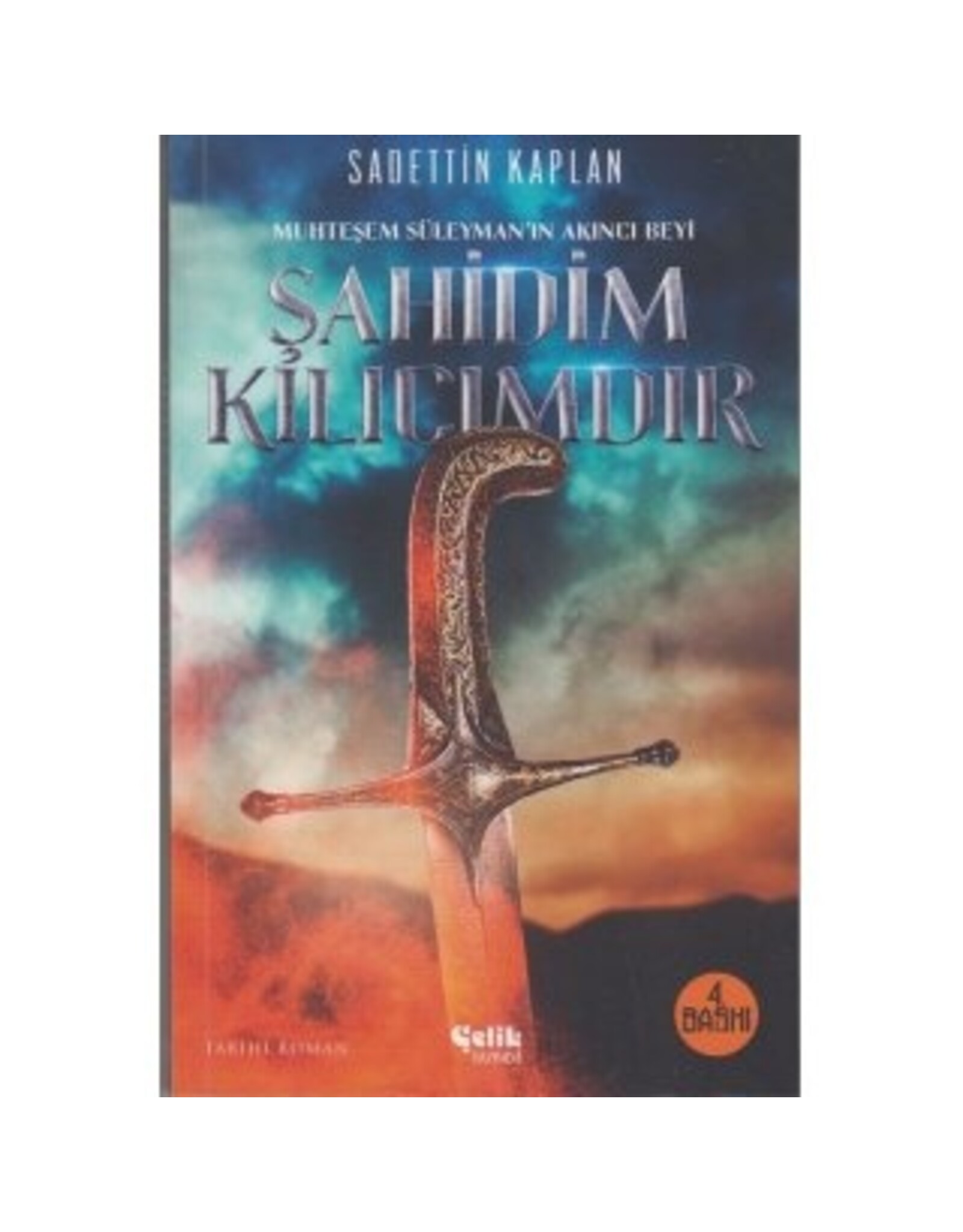 Muhteşem Süleyman'ın Akıncı Beyi Şahidim Kılıcımdır