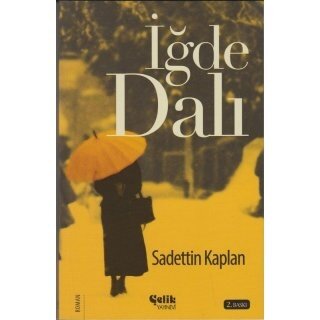 Sadettin Kaplan Iğde Dalı