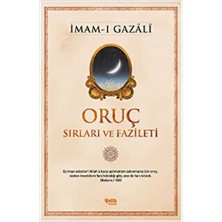 Imam Gazali Oruç Sırları ve Fazileti
