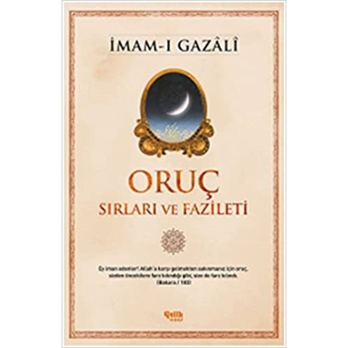Imam Gazali Oruç Sırları ve Fazileti