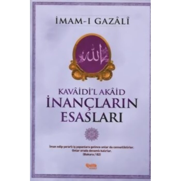 Imam Gazali Kavaidi'l Akaid İnançların Esasları