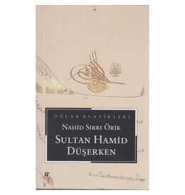 Sultan Hamid Düşerken