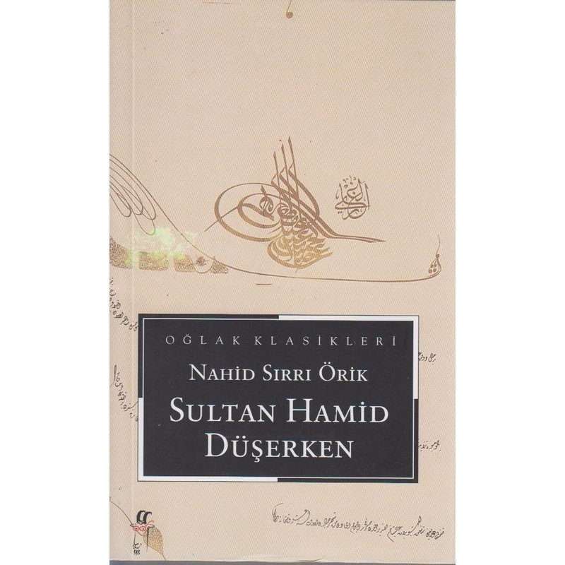 Sultan Hamid Düşerken