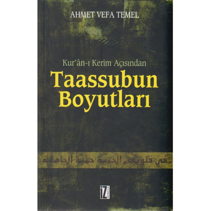Ahmet Vefa Temel Taassubun Boyutları