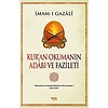 Kur'an Okumanın Adabı ve Fazileti