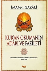Kur'an Okumanın Adabı ve Fazileti Kur'an Okumanın Adabı ve Fazileti