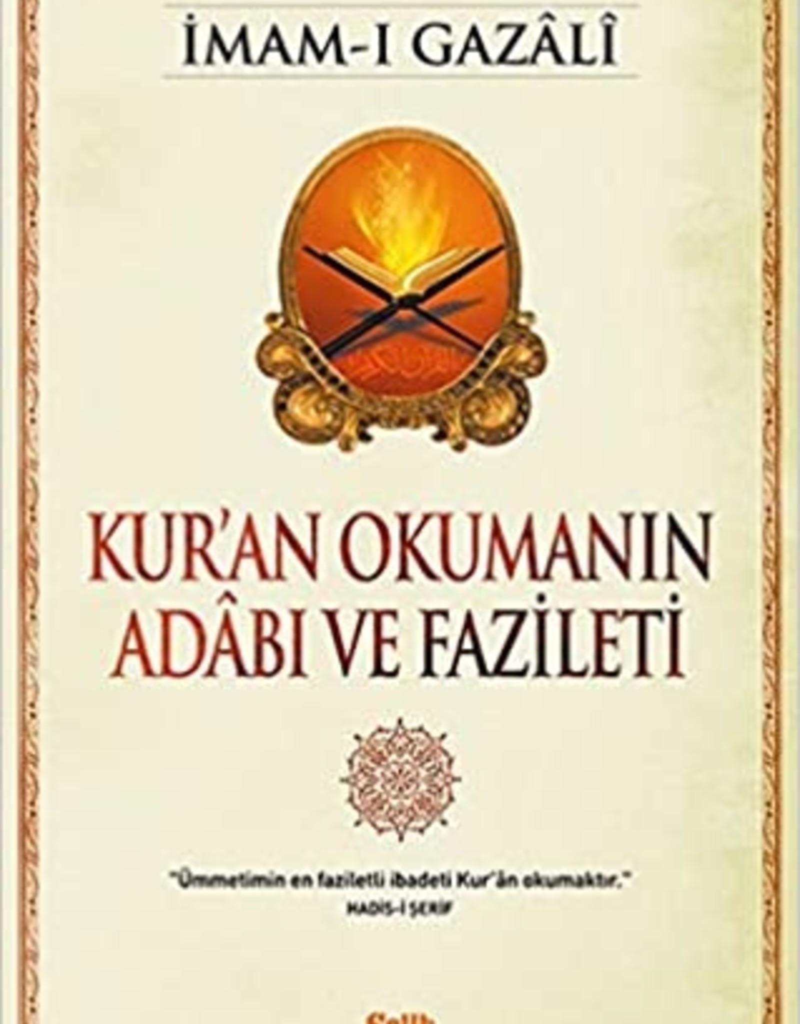 Kur'an Okumanın Adabı ve Fazileti