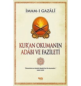 Kur'an Okumanın Adabı ve Fazileti