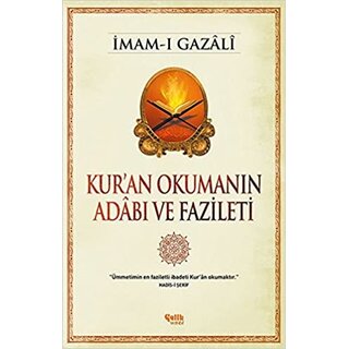 Kur'an Okumanın Adabı ve Fazileti