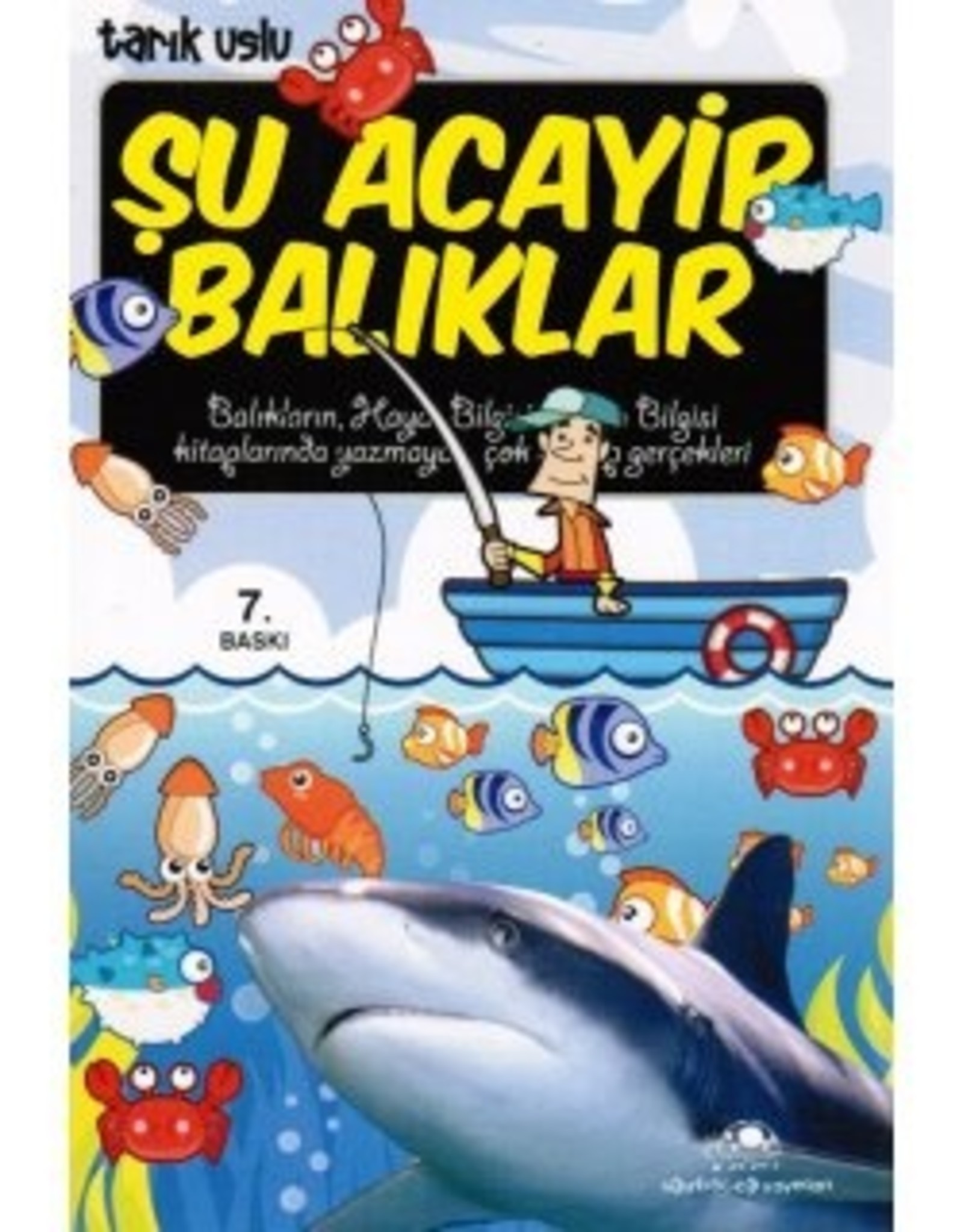 Su Acayip Balıklar