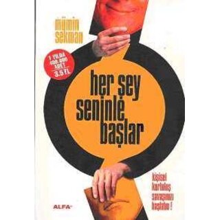 Mumin Sekman Her Şey Seninle Başlar