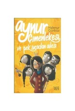 Aynur Çimenlekesi ve Pek Sıradan Ailesi