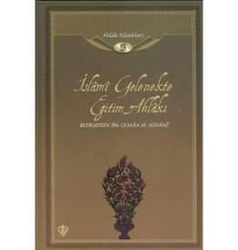 İslami Gelenekte Eğitim Ahlakı- Ahlak Klasikleri 5