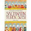Saltanatın Yürek Sızısı