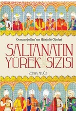 Saltanatın Yürek Sızısı