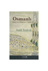 Osmanlı Idare ve Ekonomi Tarihi