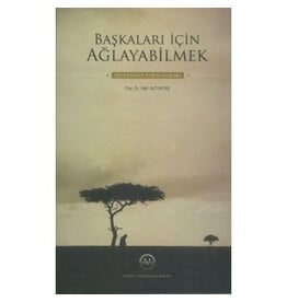 Başkaları için Ağlayabilmek