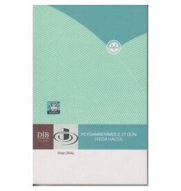 Peygamberimizle 27 Gün Veda Haccı