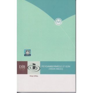 Peygamberimizle 27 Gün Veda Haccı