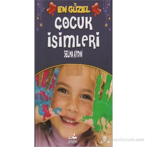 En Güzel Çocuk Isimleri